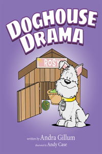 Doghouse Drama