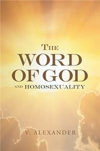 Word of God and Homosexuality