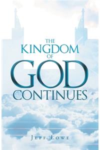 Kingdom of God Continues