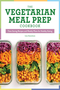 Vegetarian Meal Prep Cookbook