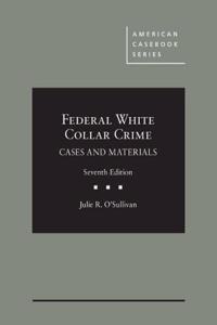 Federal White Collar Crime