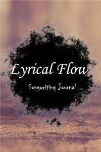 Lyrical Flow Rhyme Book Songwriting Journal