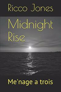 Midnight Rise