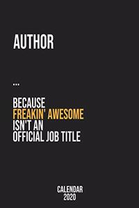 Author because freakin' Awesome isn't an Official Job Title