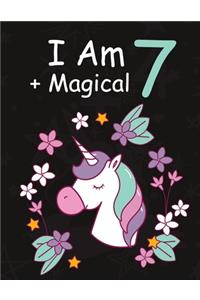 I am 7 + Magical