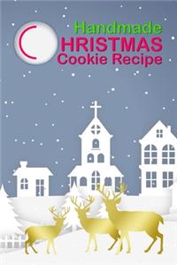 Handmade Christmas Cookie Recipe