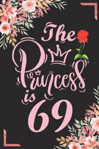 The Princess Is 69