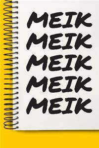 Name MEIK A beautiful personalized