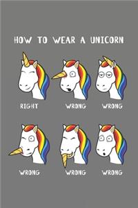 How To Wear A Unicorn