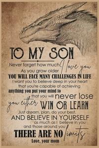 Mon To My Son Lined Notebook Journal, 100 Pages (6 x 9 Inches) Blank Ruled Writing Journal With Inspirational Quotes, Perfect Diary Notebook Gifts for Father Day Mother Day Family Ideas .