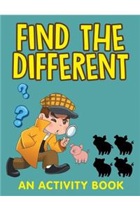 Find the Different (An Activity Book)