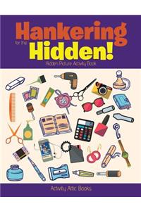 Hankering for the Hidden! Hidden Picture Activity Book