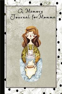 A Memory Journal for Momma