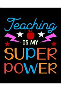 Teaching Is My Super Power
