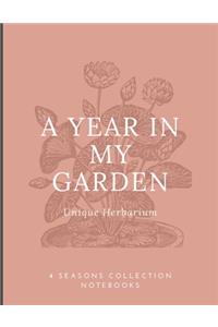 A year in my garden, Unique herbarium: A perfect notebook for nature and herb-lovers - for plant collecting, sketching and identifying leaves and flowers (version 9)