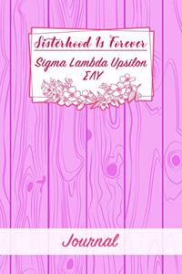 Sisterhood Is Forever Sigma Lambda Upsilon
