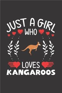 Just A Girl Who Loves Kangaroos