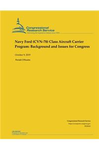 Navy Ford (CVN-78) Class Aircraft Carrier Program