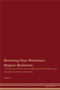 Reversing Your Marinesco-Sjogren Syndrome
