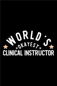 World's Okayest Clinical Instructor