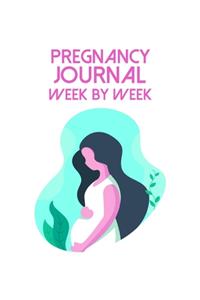 Pregnancy Journal Week By Week