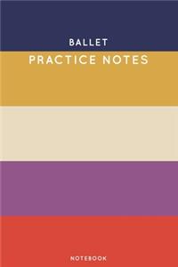 Ballet Practice Notes