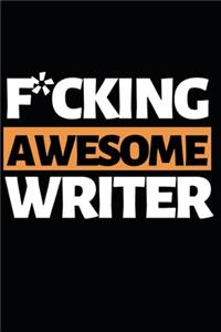 F*cking Awesome Writer