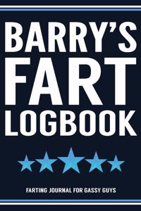 Barry's Fart Logbook Farting Journal For Gassy Guys