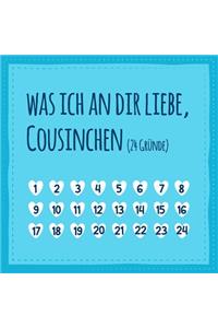 Was ich an dir liebe, Cousinchen (24 Gründe)