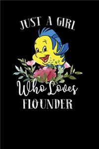 Just a Girl Who Loves Flounder