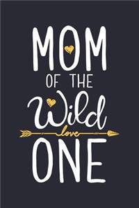 Mom Of The Wild Love One