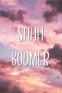 Shhh Boomer