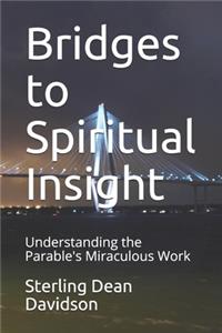 Bridges to Spiritual Insight