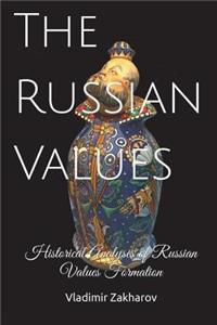 Russian Values: Historical Analyses of Russian Values Formation