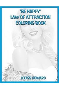 'Be Happy' Law Of Attraction Coloring Book