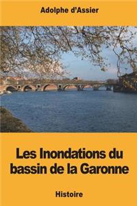 Les Inondations du bassin de la Garonne