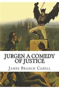 Jurgen A Comedy of Justice
