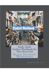 Study Guide Student Workbook for The Hired Girl