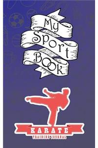 My Sport Book - Karate Training Journal