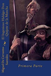 Ingenioso Hidalgo Don Quijote de la Mancha