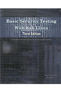 Basic Security Testing With Kali Linux, Third Edition