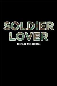 Soldier Lover Military Wife Journal