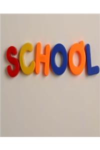 School Composition Book School Magnet Letters 130 Pages