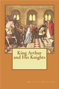 King Arthur and His Knights