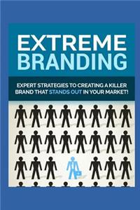 Extreme Branding