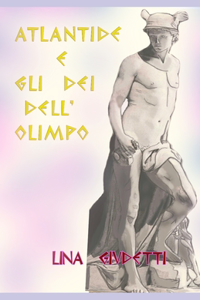 Atlantide e gli Dèi dell'Olimpo