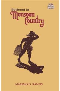 Boyhood in Monsoon Country