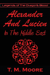 Alexander And Lucien In The Middle East
