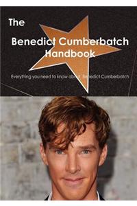 The Benedict Cumberbatch Handbook - Everything You Need to Know about Benedict Cumberbatch