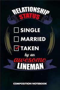 Relationship Status Single Married Taken by an Awesome Lineman